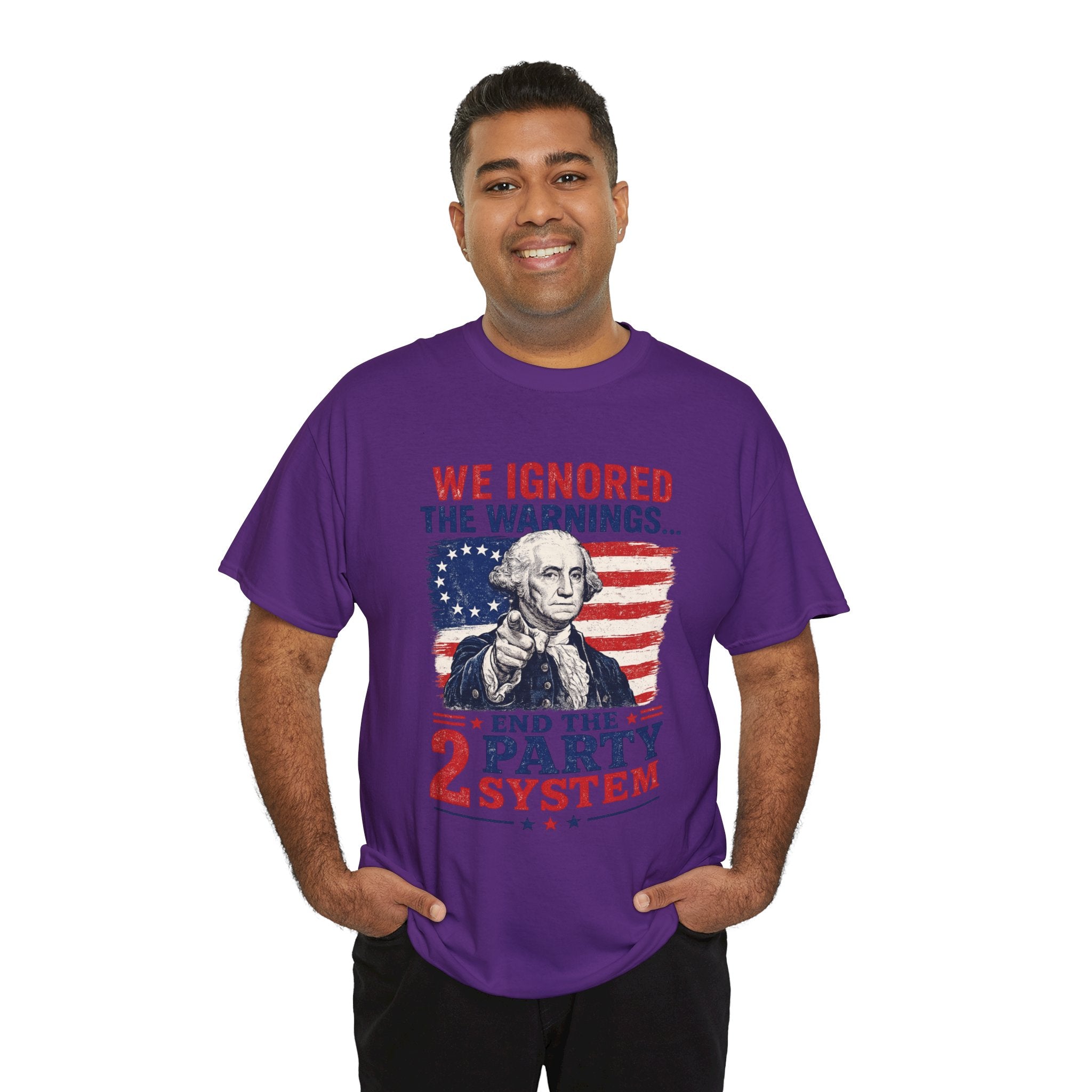 Political T-Shirt — "We Ignored the Warnings... End the 2 Party System" Vintage George Washington Design
