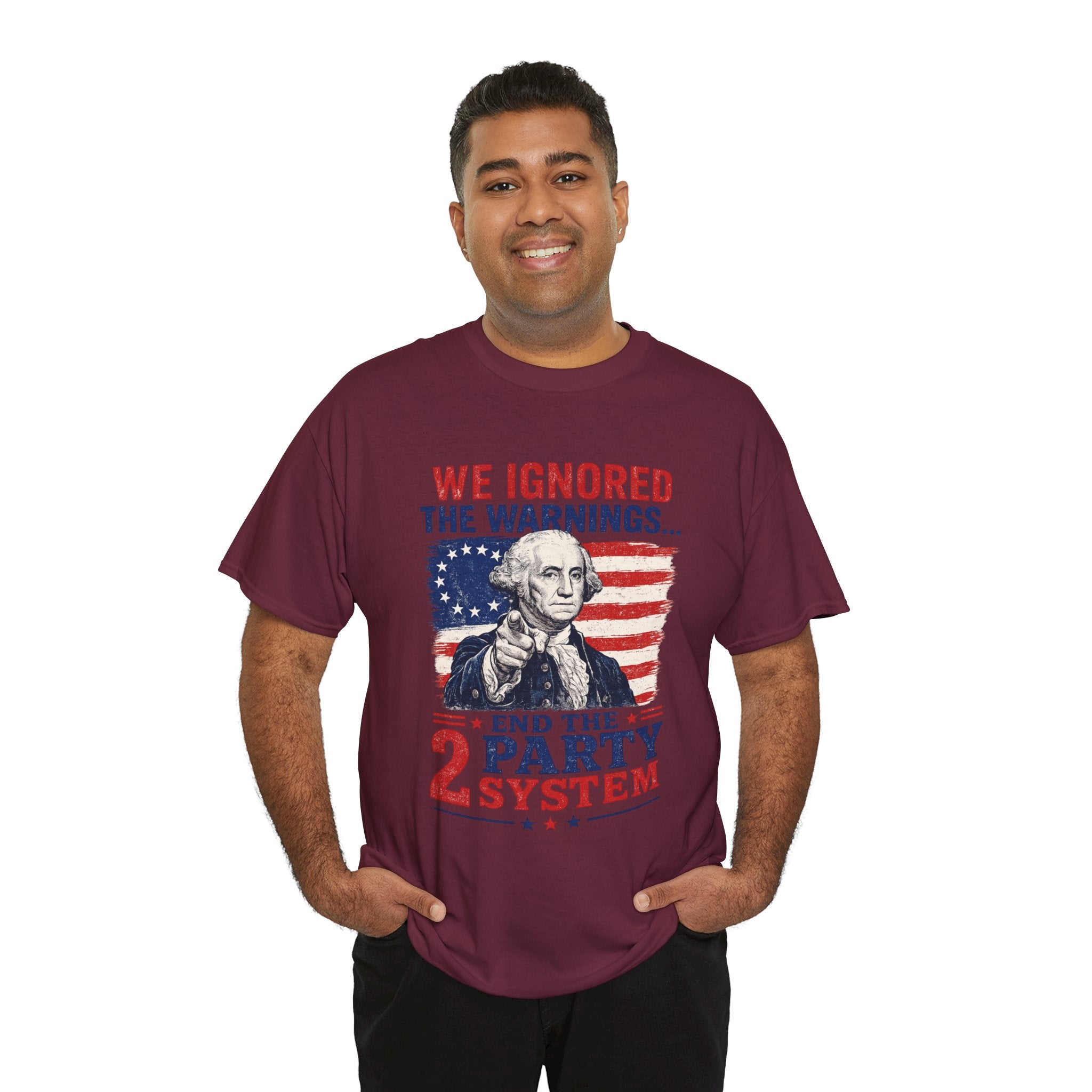 Political T-Shirt — "We Ignored the Warnings... End the 2 Party System" Vintage George Washington Design