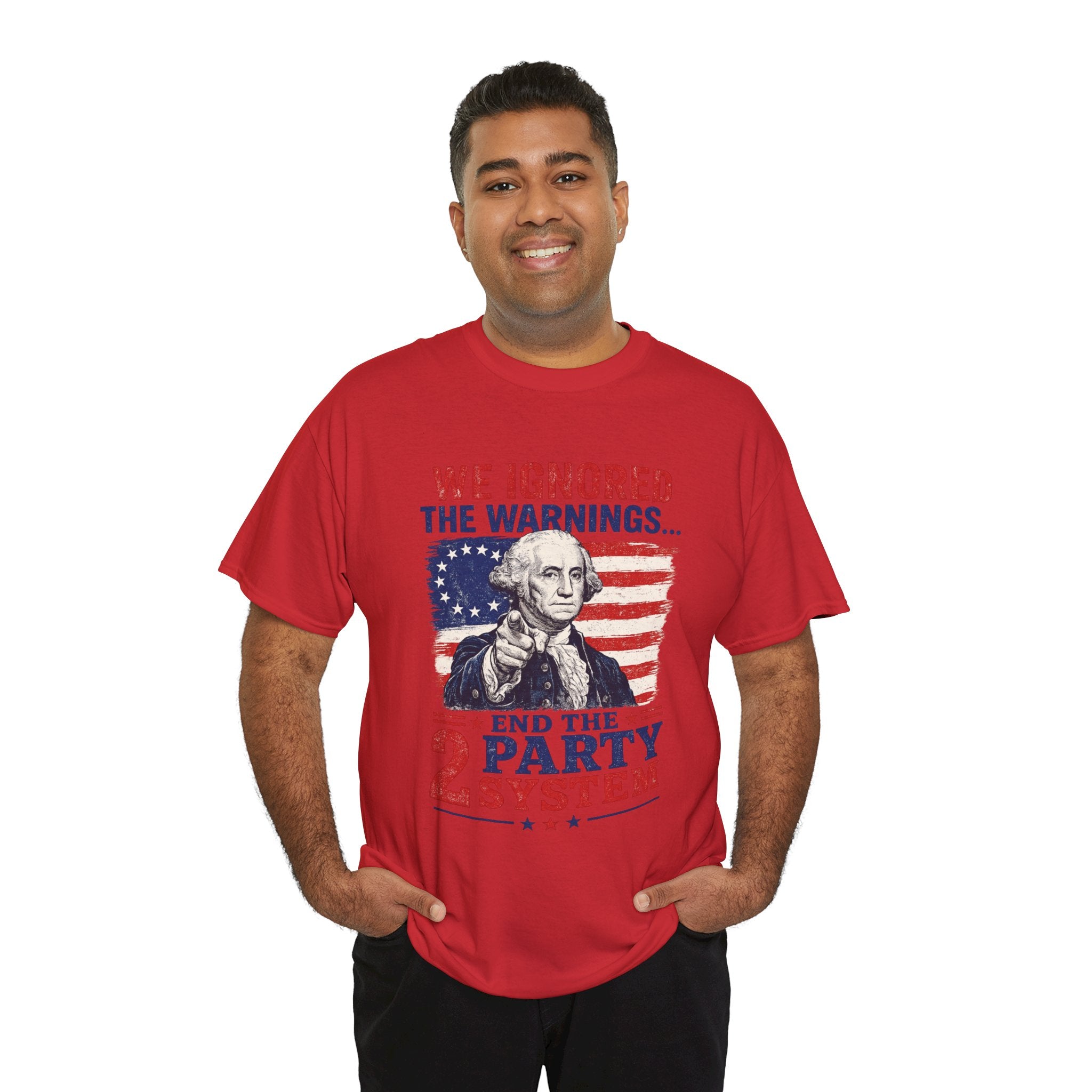Political T-Shirt — "We Ignored the Warnings... End the 2 Party System" Vintage George Washington Design