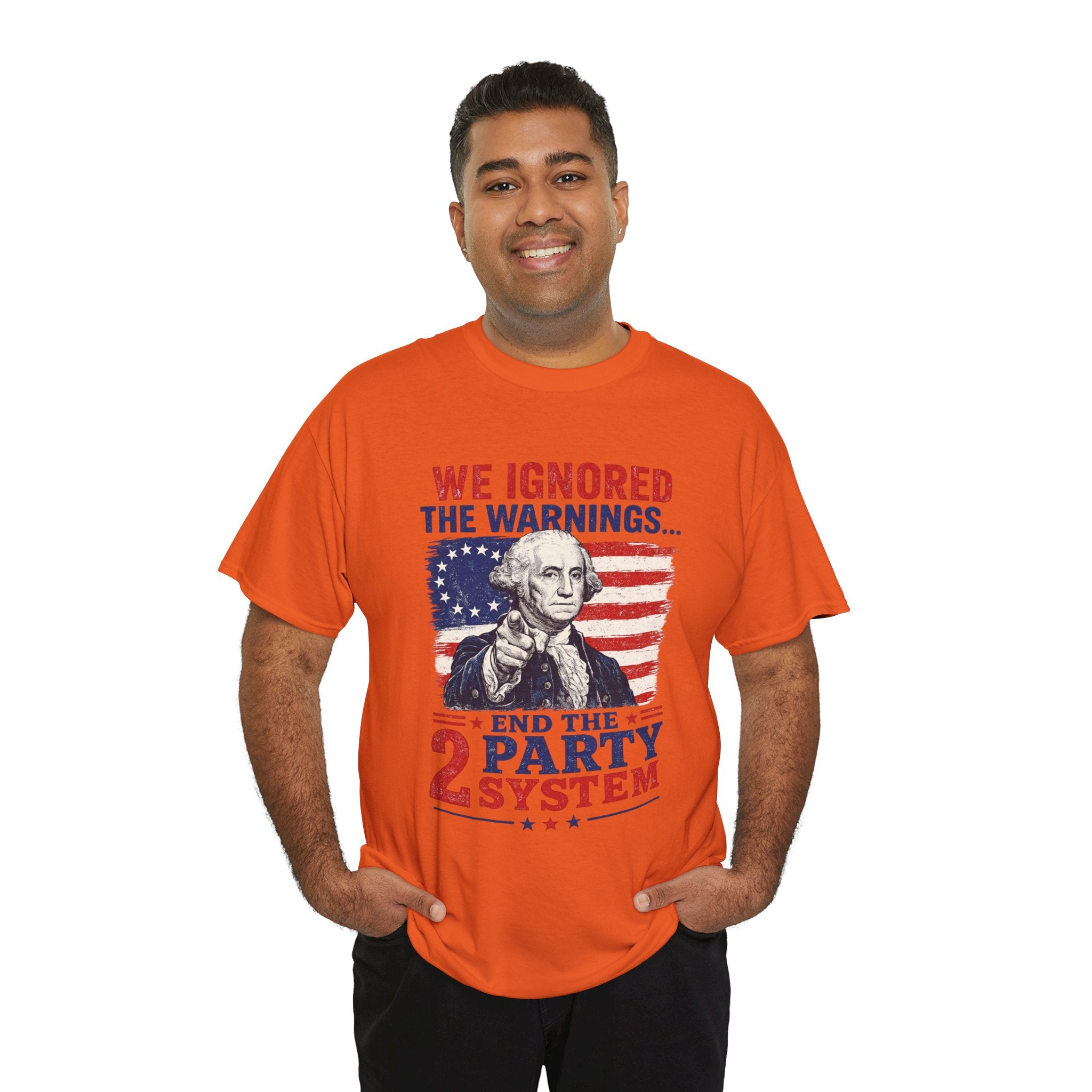 Political T-Shirt — "We Ignored the Warnings... End the 2 Party System" Vintage George Washington Design